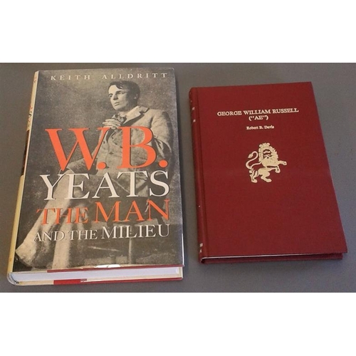 396 - George W Russell (A.E.) by R B Davis 1977 and W B Yeats - The Man And The Milieu by K Alldritt 1977 ... 