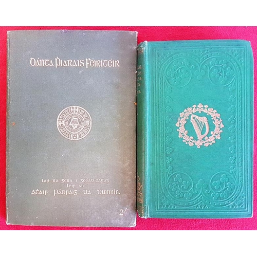 472 - Danta Piarais Feiriteir (1903) and National Ballads & Songs by Thomas Davis (1876)... 