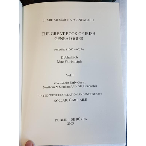 482 - The Great Book of Irish Genealogies (Leabhar Genealach). Edited, with translation and indices by Nol... 