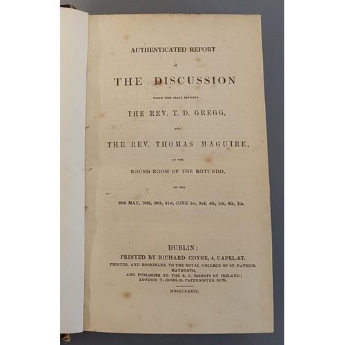 494 - Report Of The Discussion Between Rev T Gregg and Rev Thomas Maguire In May and June 1838, published ... 