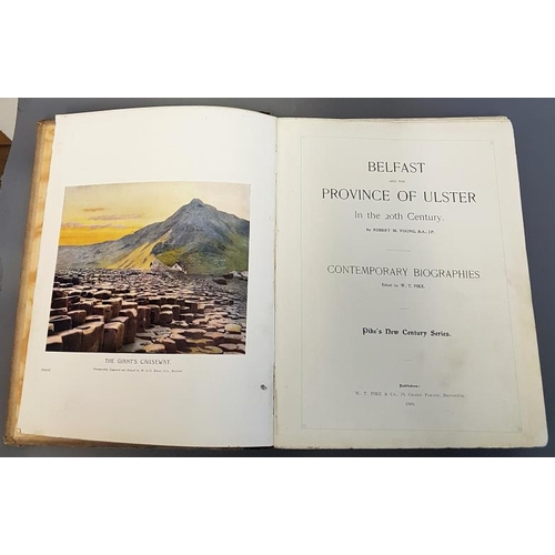 521 - Belfast And The Province Of Ulster In The 20th Century by W T Pike, 1909, folio with colour plates. ... 