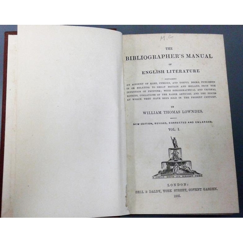 527 - The Bibliographer’s Manual, by W T Lowndes, with Appendix, London 1865, 6 vols. cloth