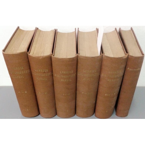 527 - The Bibliographer’s Manual, by W T Lowndes, with Appendix, London 1865, 6 vols. cloth