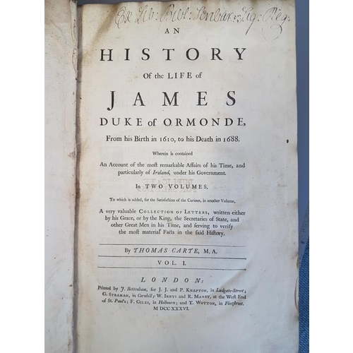 558 - Thomas Carte’s ‘History of the Life of Ormonde’. 2 vols plus 1 vol ‘A collection of letters written ... 