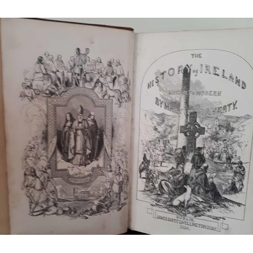 585 - History of Ireland Ancient & Modern (Martin Haverty). Published by James Duffy, Dublin, 1859. Ha... 
