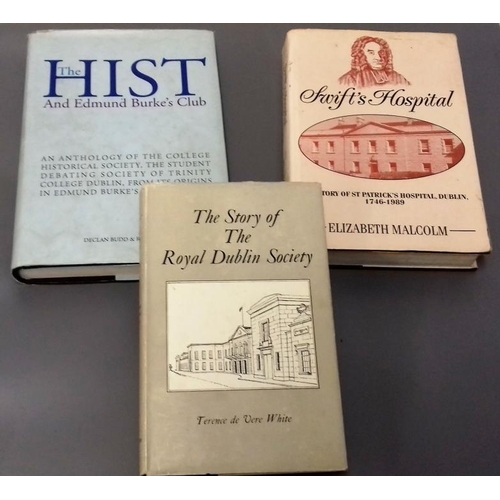 595 - 'Swift's Hospital'; 'The Story of the Royal Dublin Society'; and 'The HIST and Edmund Burke's Club... 