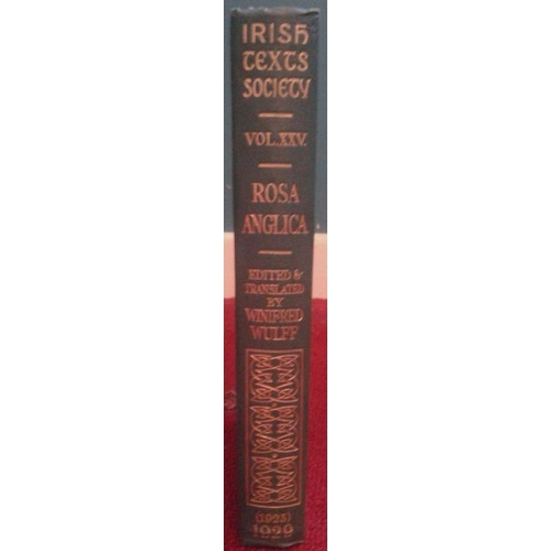 569 - Irish Texts Society Rosa Anglica An Early Modern Irish translation of the medieval medical text-book... 
