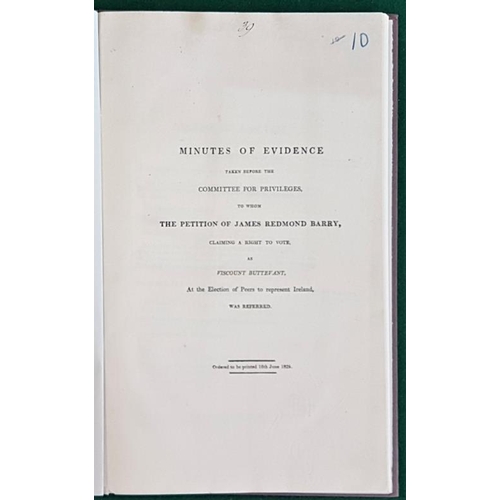 47 - The Petition of James Redmond Barry Claiming a Right to Vote as Viscount Buttevant at the Election o... 