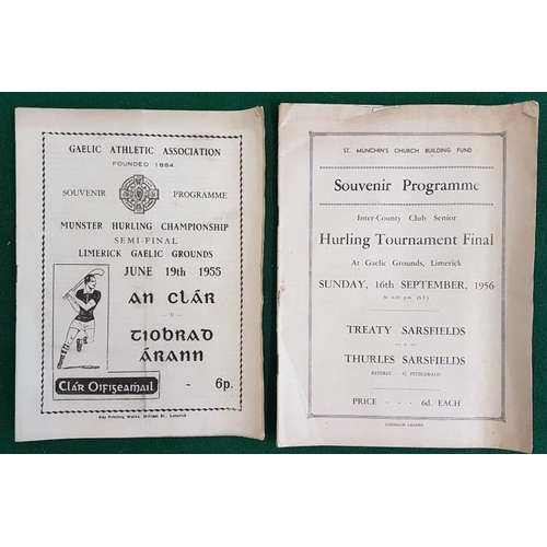 112 - Hurling Programmes. 1955 Munster Hurling Clare v Tipperary & Tournament Final 1956, Treaty Sarsf... 