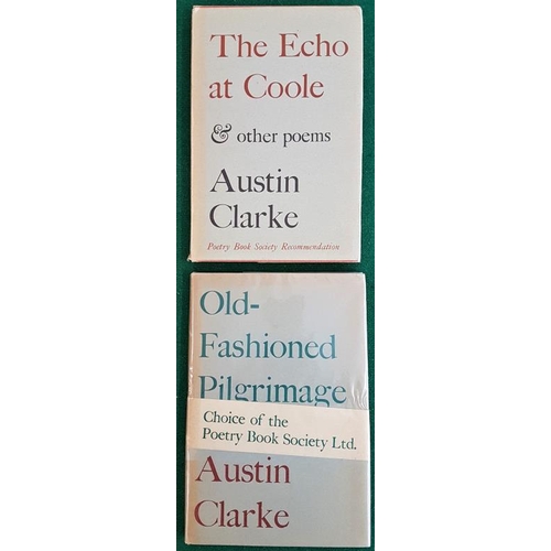 136 - Old Fashioned Pilgrimage, 1967 and The Echo At Coole - both 1st editions by Austin Clarke... 