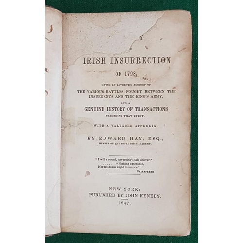 154 - History of the Irish Insurrection of 1798, an authentic account of the various battles fought betwee... 