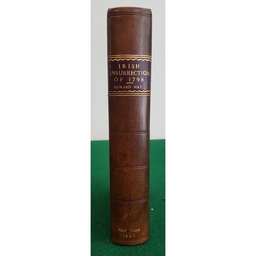 154 - History of the Irish Insurrection of 1798, an authentic account of the various battles fought betwee... 