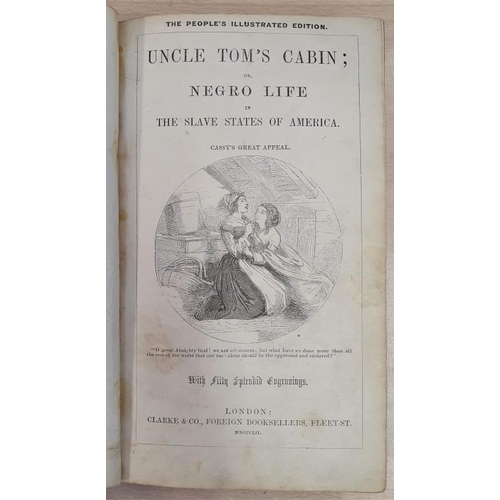 166 - Uncle Tom's Cabin or Negro Life in the Slave States of America, 1852, with fifty engravings, half le... 