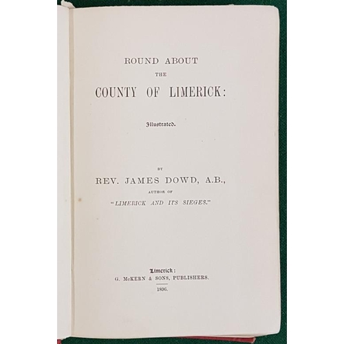 169 - Round about the County of Limerick. Illustrated. By James Dowd. Limerick. 1896