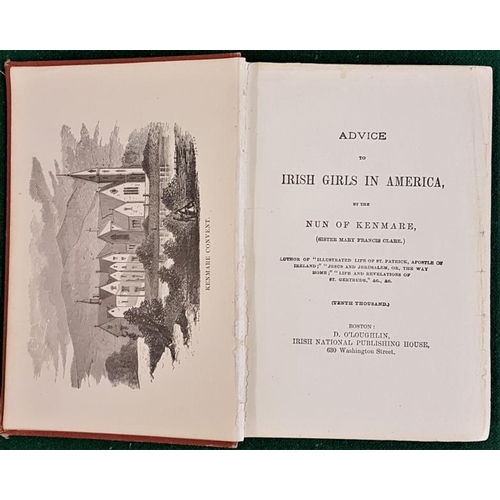 171 - 2 works in one by the Nun of Kenmare. Advice to Irish Girls in America by the Nun of Kenmare. 1881. ... 