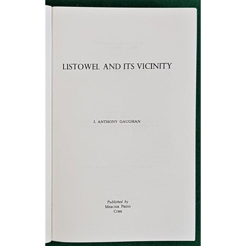 176 - Listowel and it’s Vicinity by J. Anthony Gaughan. Cork. 1974. Detailed local history