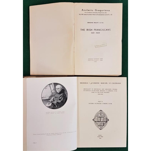 181 - The Irish Franciscans 1651-1665 by Benignus Millett & Measgra I gCuimhne Mhichil Ui Chleirigh. M... 