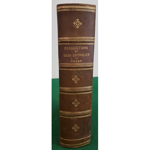 189 - Historical Sketch of Persecutions suffered by Catholics of Ireland under Cromwell and the Puritans b... 