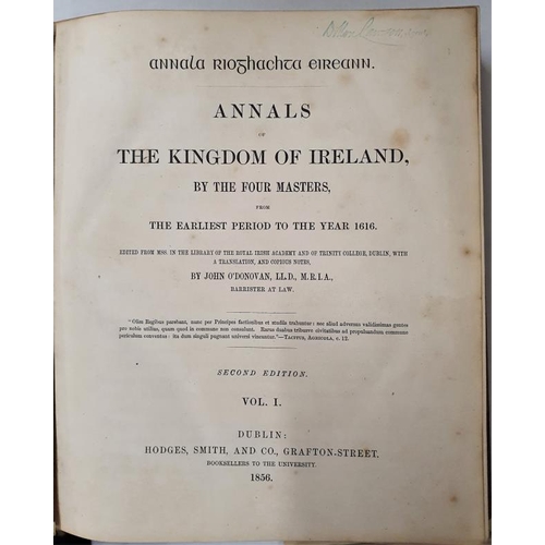 210 - Annala Rioghtach Eireann. Annals of the Kingdom of Ireland, by the Four Masters, from the earliest p... 