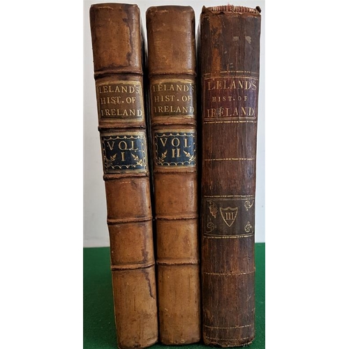 254 - Leland's History of Ireland from the Invasion of Henry II, Dublin 1773, 3 vols.