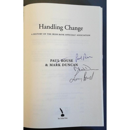 244 - Handling Change - A History Of The I.B.O.A., signed by the author and Banking In 19th Century Irelan... 