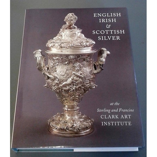 406 - English, Irish and Scottish Silver by B C Wees, 1997 first edition, illustrated folio