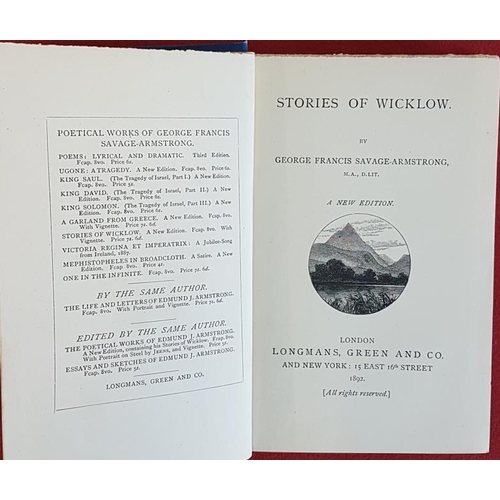 38 - Stories of County Wicklow. George Francis Savage-Armstrong. 1892. 432 pages. Excellent copy in embos... 