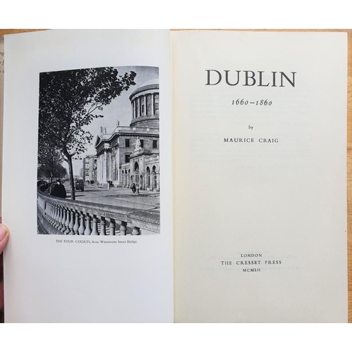 54 - Maurice Craig 'Dublin 1660-1860' - 1 Volume, London 1952