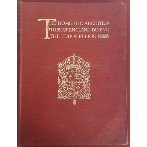 72 - Christian Art in Ancient Ireland, vol 2 1941 and The Domestic Architecture of England During the Tud... 