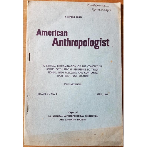 94 - c. A signed copy of an unusual article by an American anthropologist John Messenger, who spent quite... 