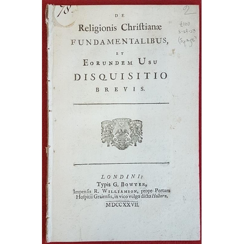 116 - De Religionis Christianae Fundamentalibus et Eorundem Usu Disquisitio Brevis. [Edward Synge Archbish... 