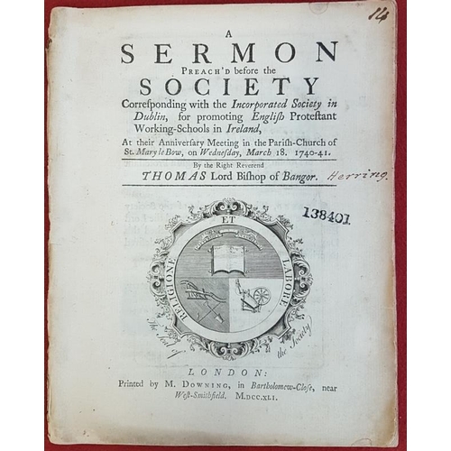 117 - A sermon preach'd before the Society corresponding with the Incorporated Society in Dublin, for prom... 