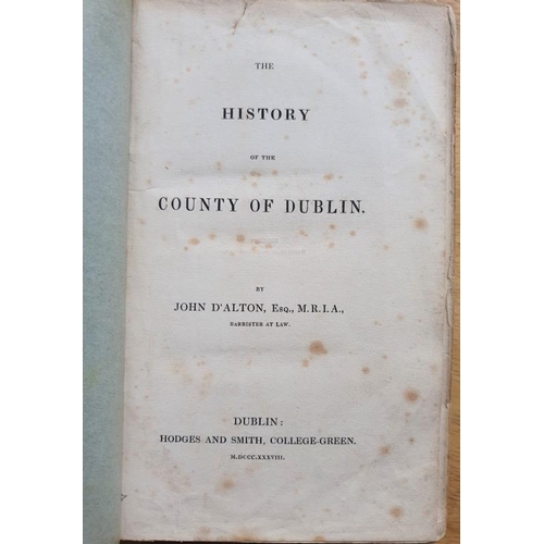 121 - John Dalton 'The History of the County of Dublin' - 1 Volume (1832)