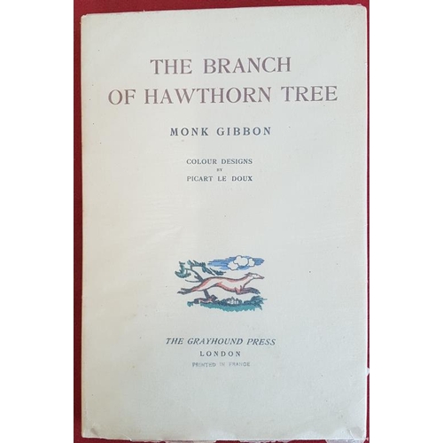 127 - Monk Gibbon 'The Branch of the Hawthorn Tree' 1927. Limited Edition. Fine colour illustrations by Pi... 
