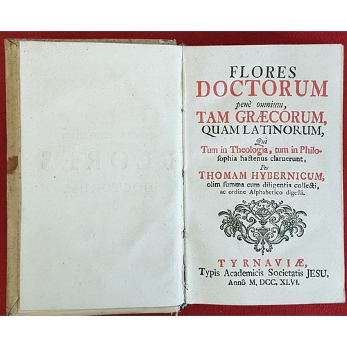 138 - (Thomas Hibernicus). Flores Doctorum Pene Omnium, Ttam Graecorum, Quam Latinorum Per Thomam Hybernic... 