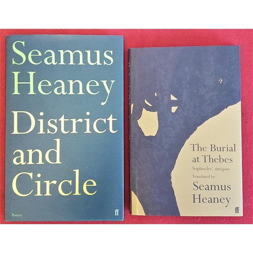 175 - Seamus Heaney 'District and Circle'; and 'The Burial at Thebes' 2004. Two Heaney First Editions in D... 