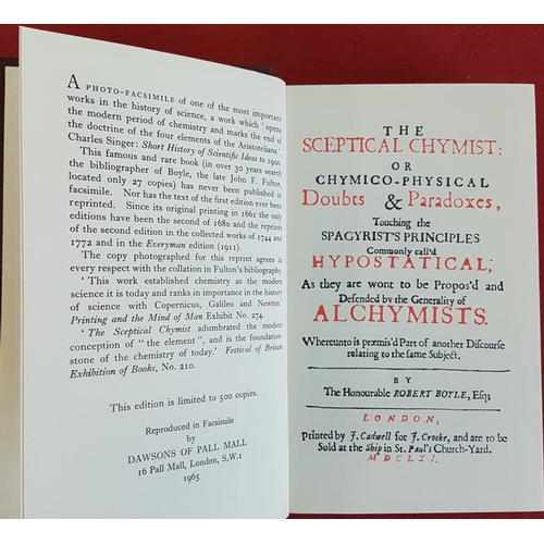 180 - Hon. Robert Boyle 'The Sceptical Chemist' 1965. Limited Edition (500). The only facsimile edition ev... 