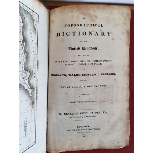 183 - 'A Topographical Dictionary of the United Kingdom' - 46 Maps - Benjamin Pitts Capper, London, 1826.... 