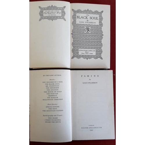 191 - Liam O'Flaherty 'The Black Soul' 1924; and 'Famine' 1937. Two 1st Editions.