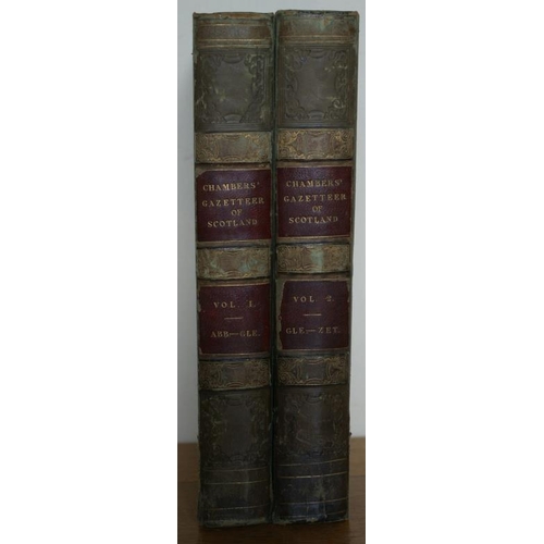 196 - Chambers’ Gazetteer of Scotland (2 vols, Fold-out Map of Scotland. Edinburgh, 1832); Chambers&... 