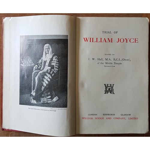 213 - William Joyce, The Trial of, 1946, part of the Notable British Trials series. Contains press clippin... 