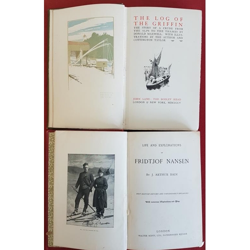 224 - J. A. Brin 'Life and Exploration of Fridtjof Nansen'. 1897, Illustrated; and D. Maxwell 'The Log of ... 