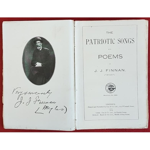 230 - The Patriotic Songs and Poems of J. J. Finnan [‘Myles’] 1865-1912. Limerick, Guy & Co. 1913. Pri... 