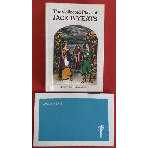 238 - 'The Collected Plays of Jack B. Yeats' 1971. 1st Edition; and Jack B. Yeats 'Exhibition Catalogue Ma... 