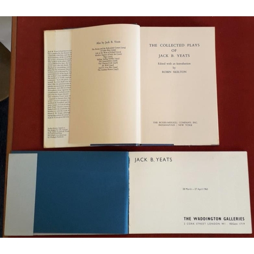 238 - 'The Collected Plays of Jack B. Yeats' 1971. 1st Edition; and Jack B. Yeats 'Exhibition Catalogue Ma... 