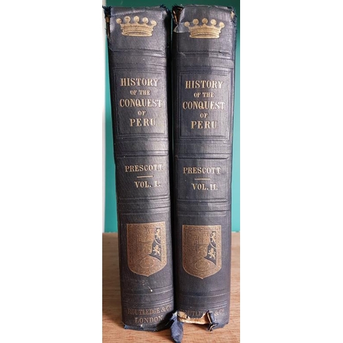 239 - Prescott, 'A History of the Conquest of Peru', two volumes, 1857.