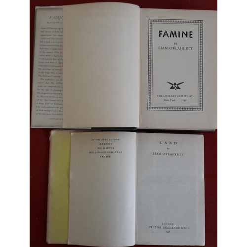 253 - Liam O'Flaherty 'Famine' 1937; and Liam O'Flaherty 'Land' 1946. Two scare first editions.... 