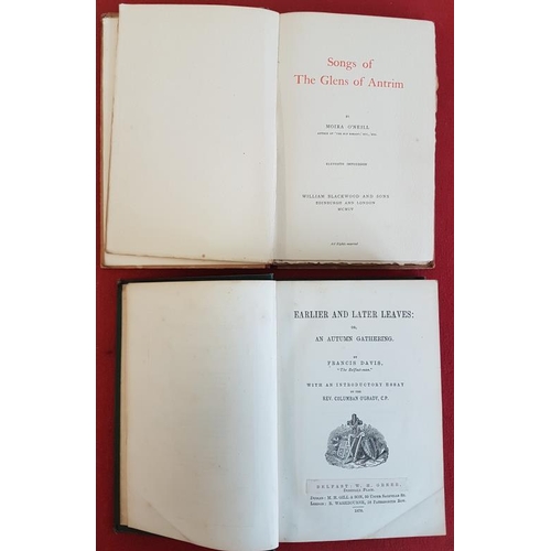 254 - Moira O'Neill 'Songs of the Glens of Antrim' 1904; and F. Davis 'Poems and Songs or An Autumn Gather... 