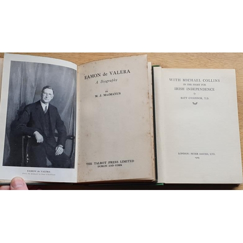 255 - Batt O’Connor, With Michael Collins in the fight for Irish Independence, first edition, H/B and M.J.... 