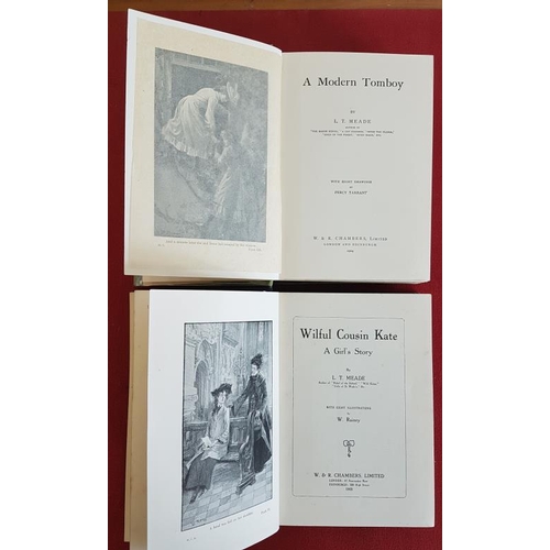 256 - L. T. Meade 'A Modern Tomboy' 1904. 1st Edition. Illustrated; and L. T. Meade 'Wilful Cousin Kate' 1... 